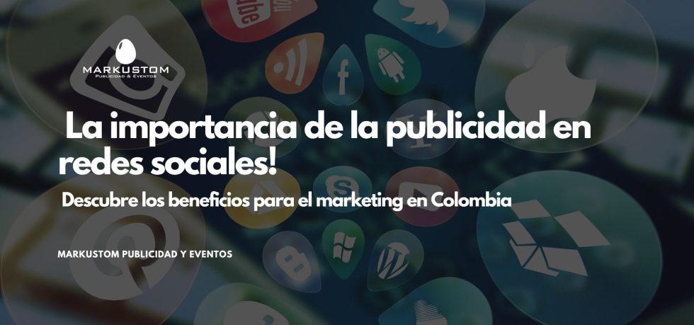 La Importancia De La Publicidad En Redes Sociales Impulsa Tu Negocio