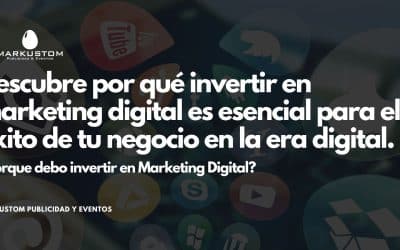 Descubre por qué invertir en marketing digital es esencial para el éxito de tu negocio en la era digita.