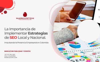 La Importancia de Implementar Estrategias de SEO Local y Nacional para el Éxito Empresarial en Colombia