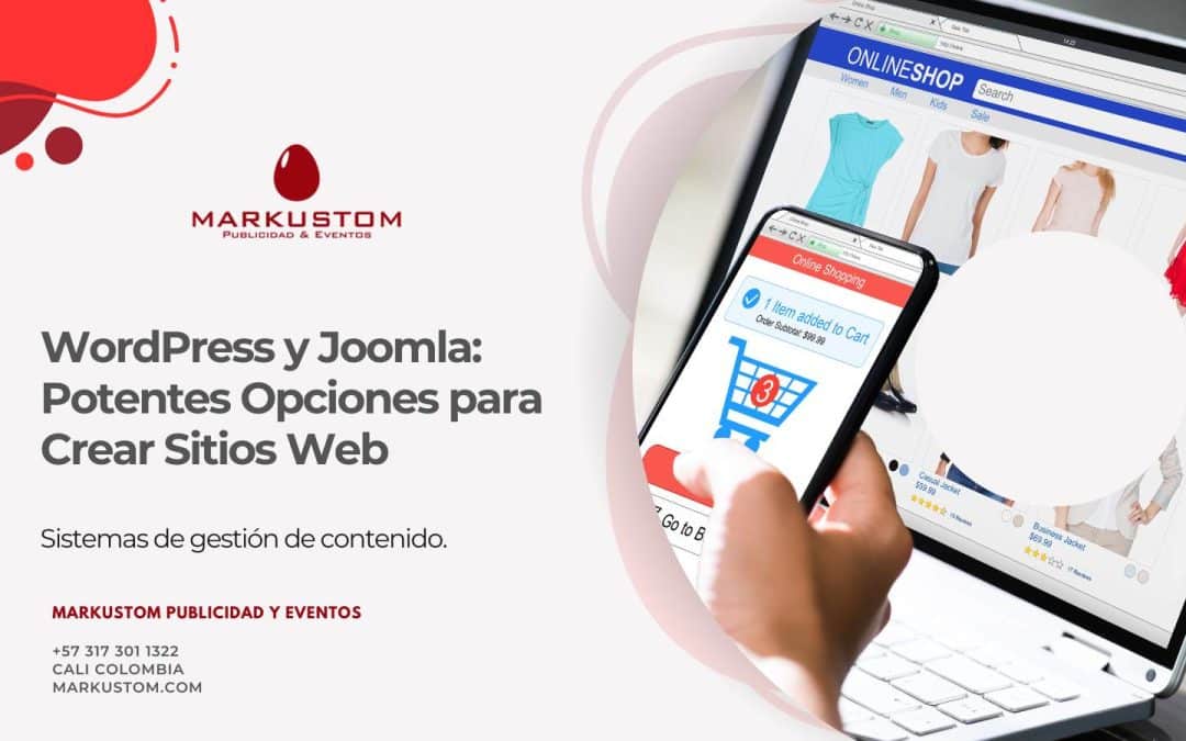 WordPress y Joomla: Potentes Opciones para Crear Sitios Web